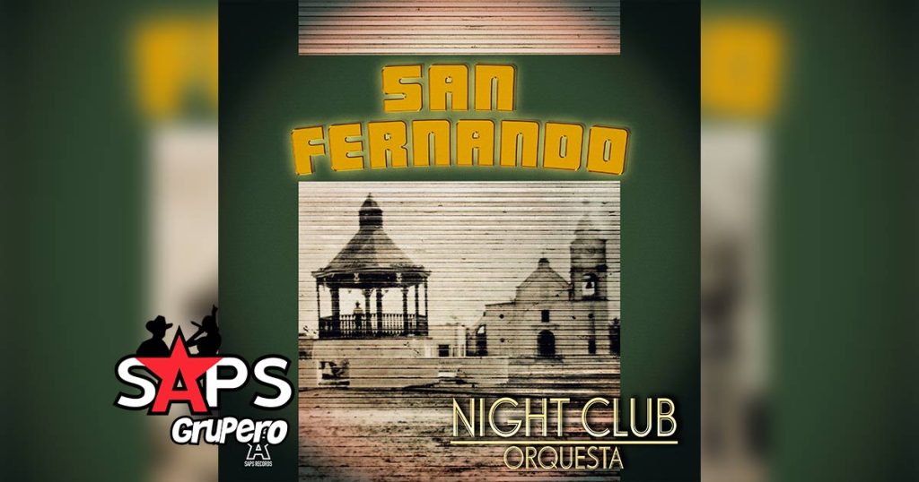 Letra San Fernando – Night Club Orquesta
