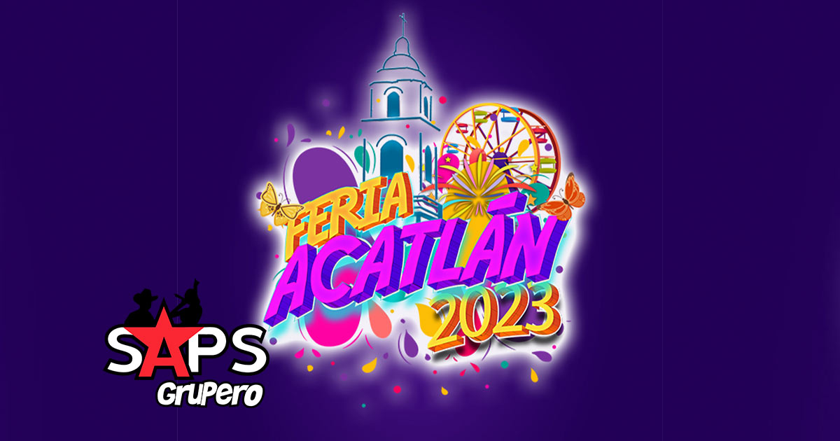 Feria Acatlán 2023 – Cartelera Oficial