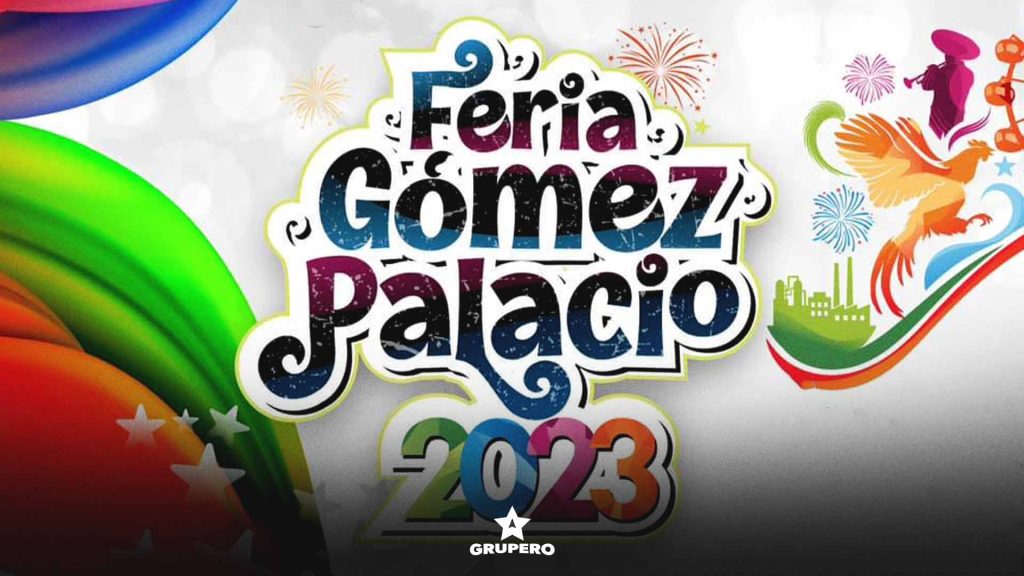 Feria Gómez Palacio 2023