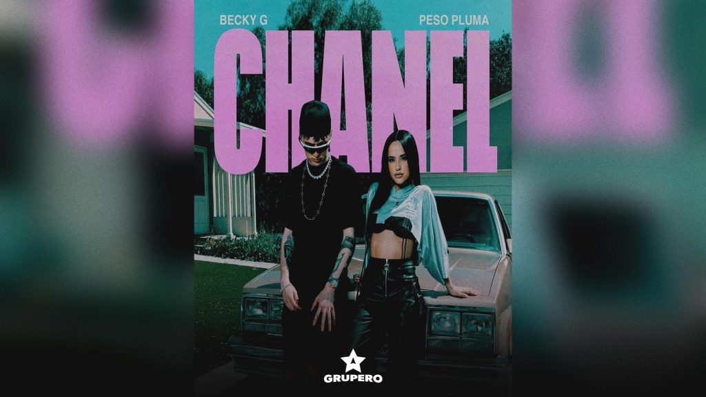 Letra “Chanel” – Becky G & Peso Pluma
