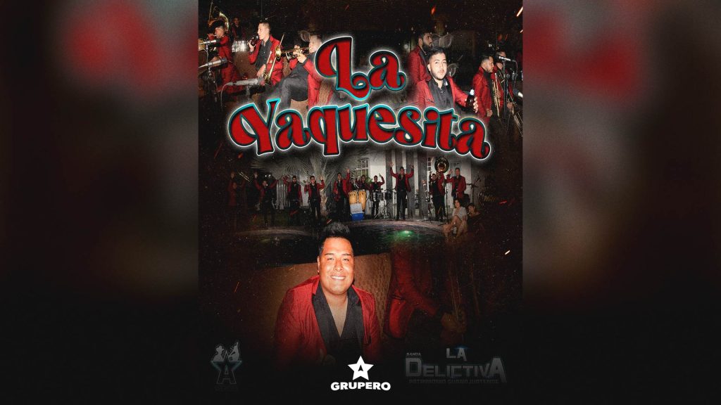 Letra “La Yaquesita” – Banda La Delictiva Patrimonio Guanajuatense