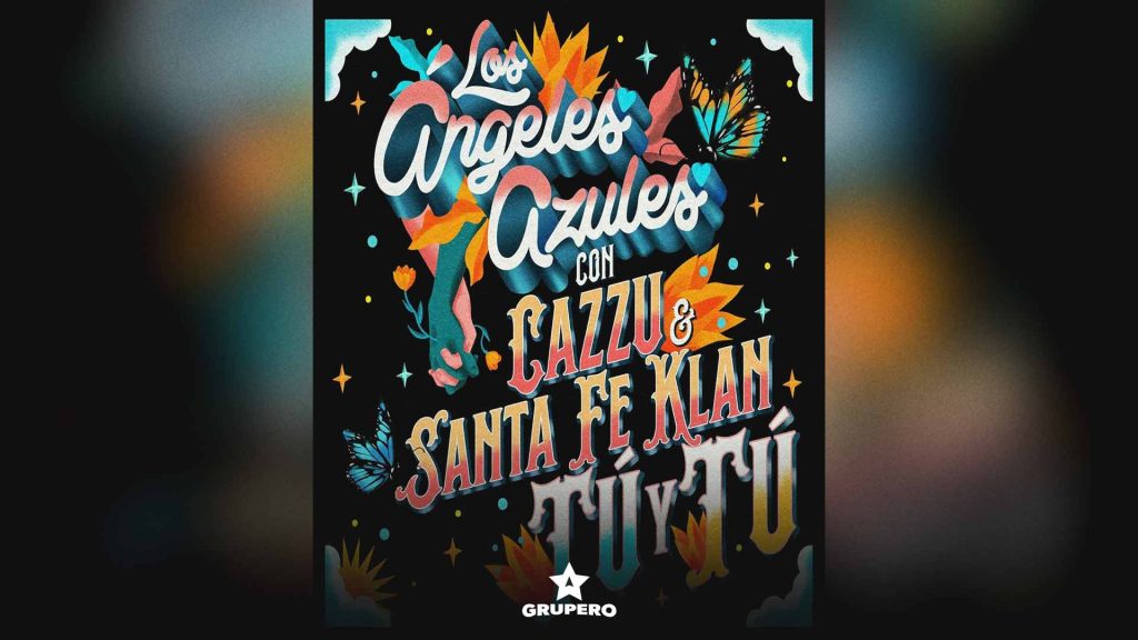 Letra “Tú Y Tú” – Los Ángeles Azules & Santa Fe Klan & Cazzu