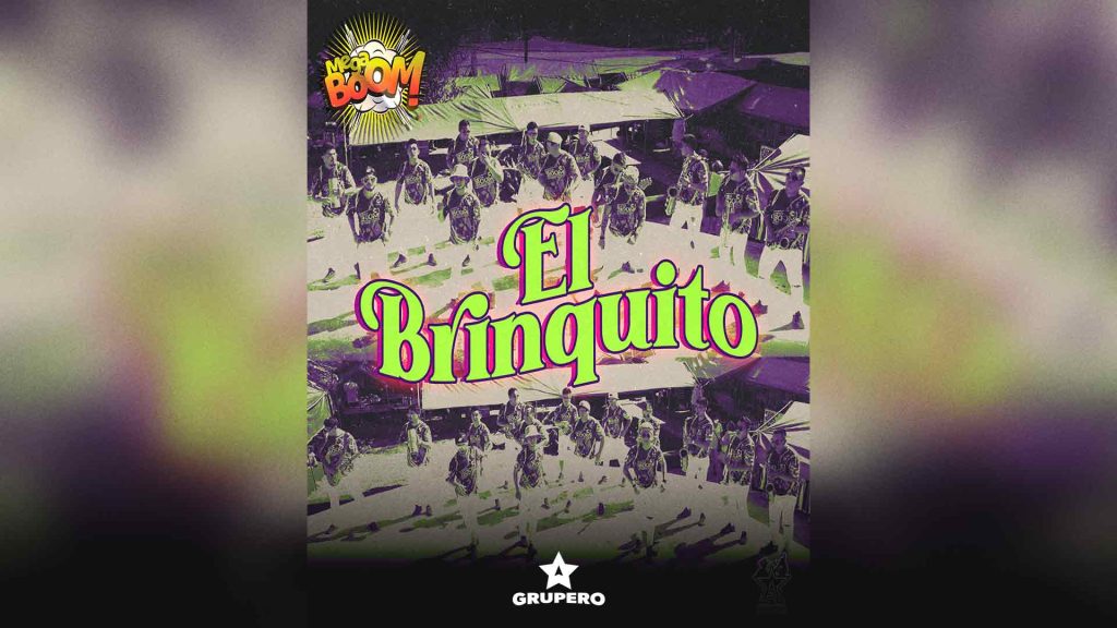 Letra “El Brinquito” – Mega Boom