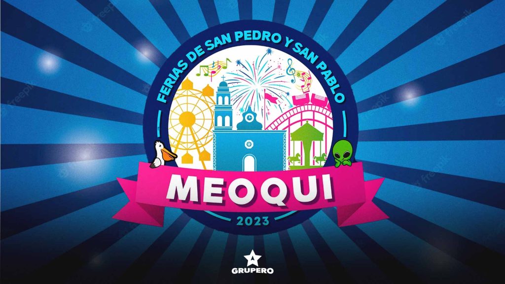Feria de San Pedro y San Pablo Meoqui 2023