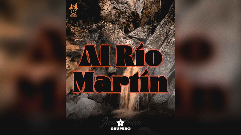 Letra “Al Río Martín” – Juan Abarca Cabrera
