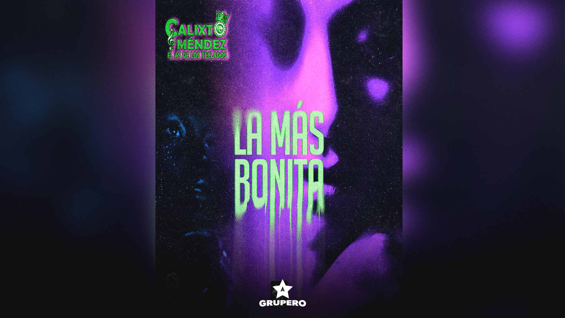 Letra “La Más Bonita” – Calixto Méndez