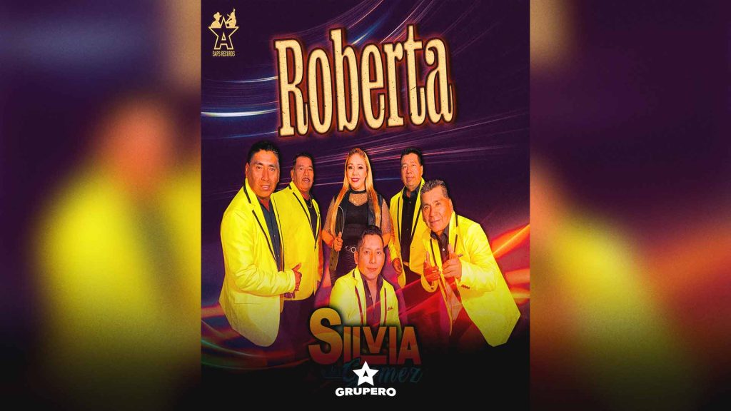 Letra “Roberta” – Silvia y Los Gomez