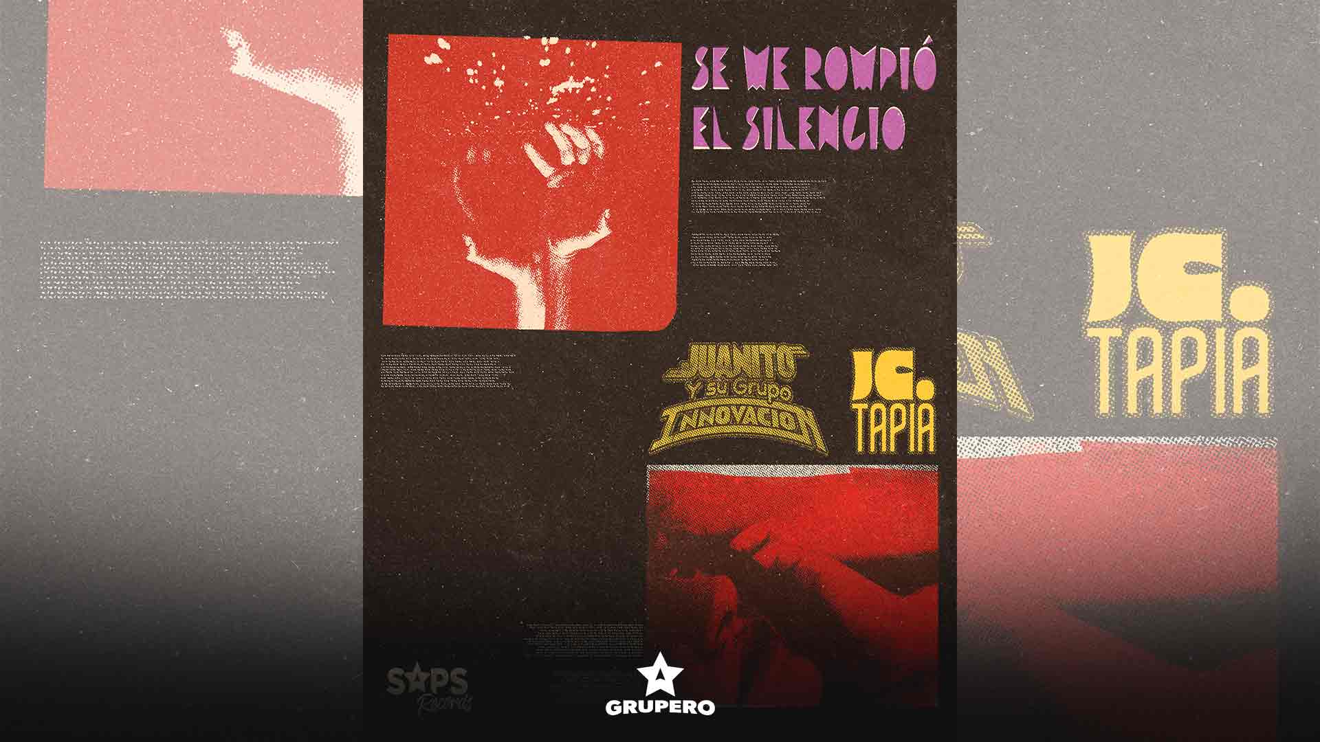 Letra “Se Me Rompió El Silencio” – Juanito Y Su Grupo Innovación & J.C. Tapia