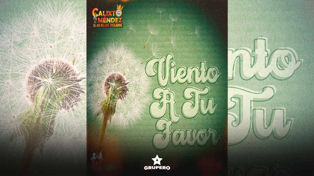 Letra “Viento A Tu Favor” – Calixto Méndez