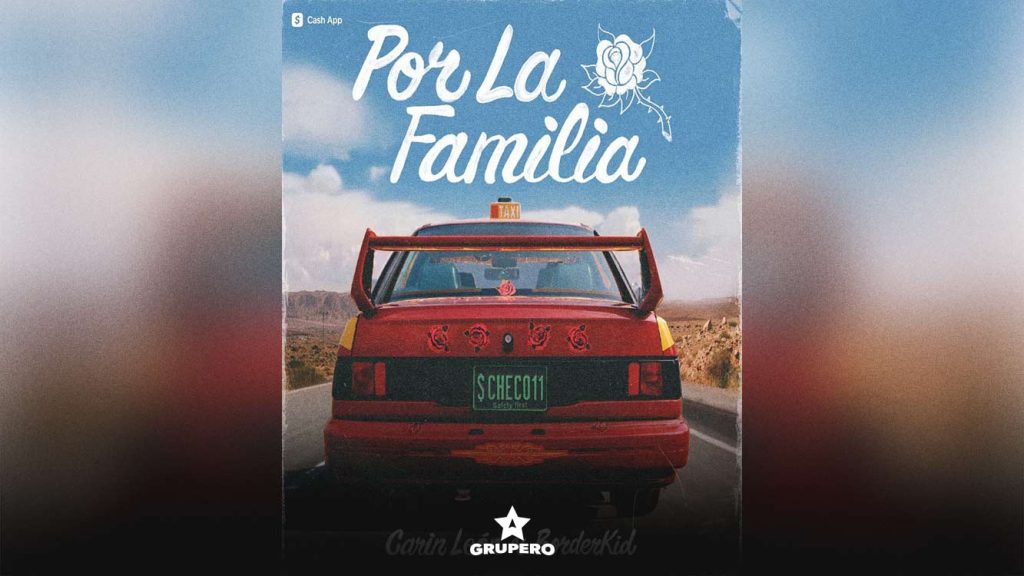 Letra “Por La Familia” – Carin León & Borderkid
