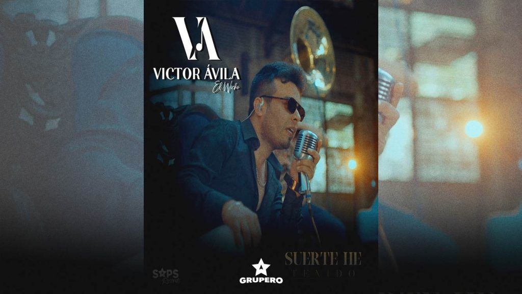 Letra “Suerte He Tenido” – Víctor Ávila “El Wicho”