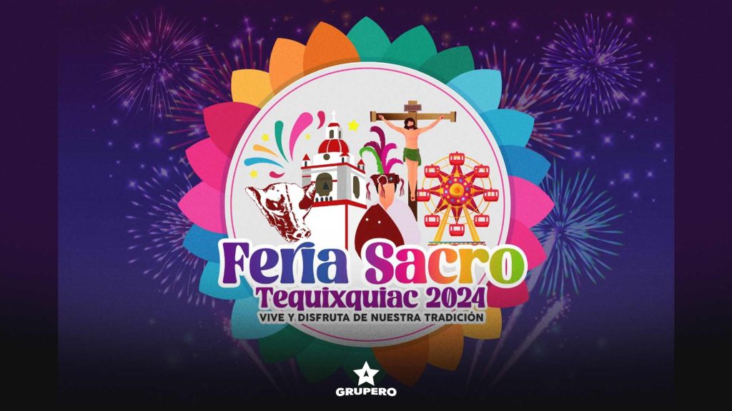 Feria Sacro Tequixquiac 2024