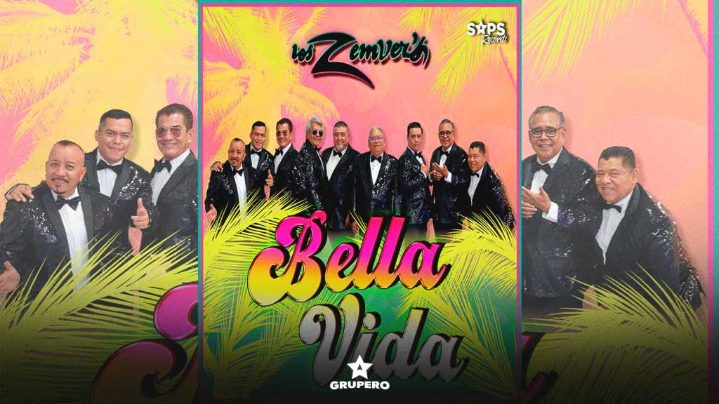 Letra “Bella Vida” – Los Zemvers