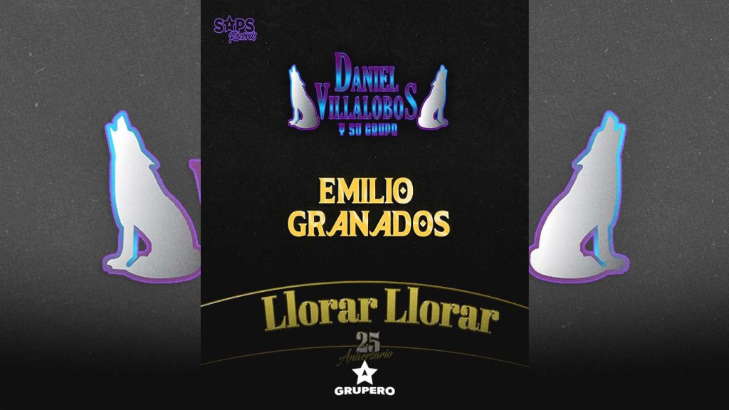 Letra “Llorar Llorar (25 Aniversario)” – Daniel Villalobos Y Su Grupo & Emilio Granados