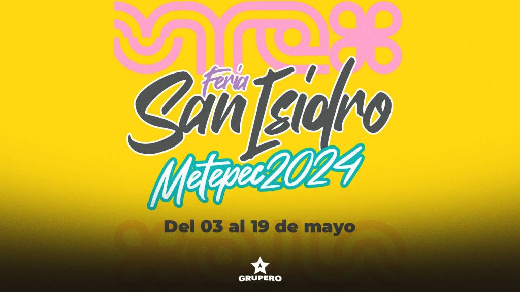 Feria San Isidro Metepec 2024