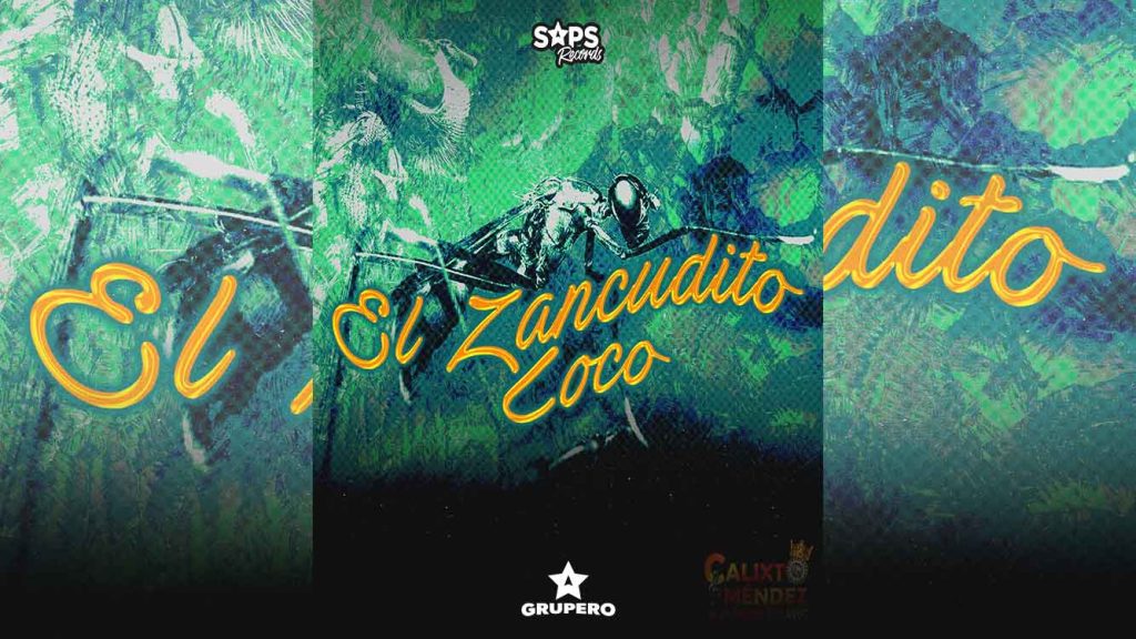 Letra “El Zancudito Loco” – Calixto Méndez