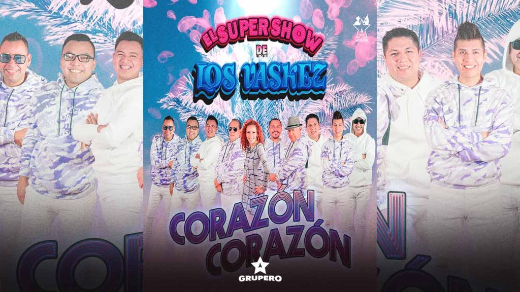 Letra “Corazón Corazón” – El Super Show De Los Vaskez