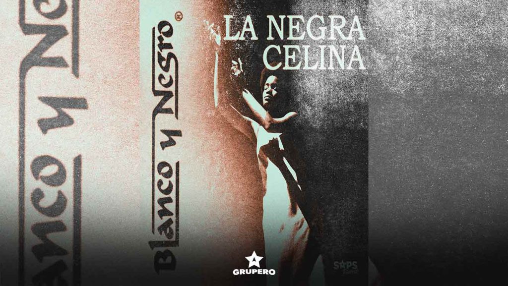 Letra “La Negra Celina” - Blanco Y Negro