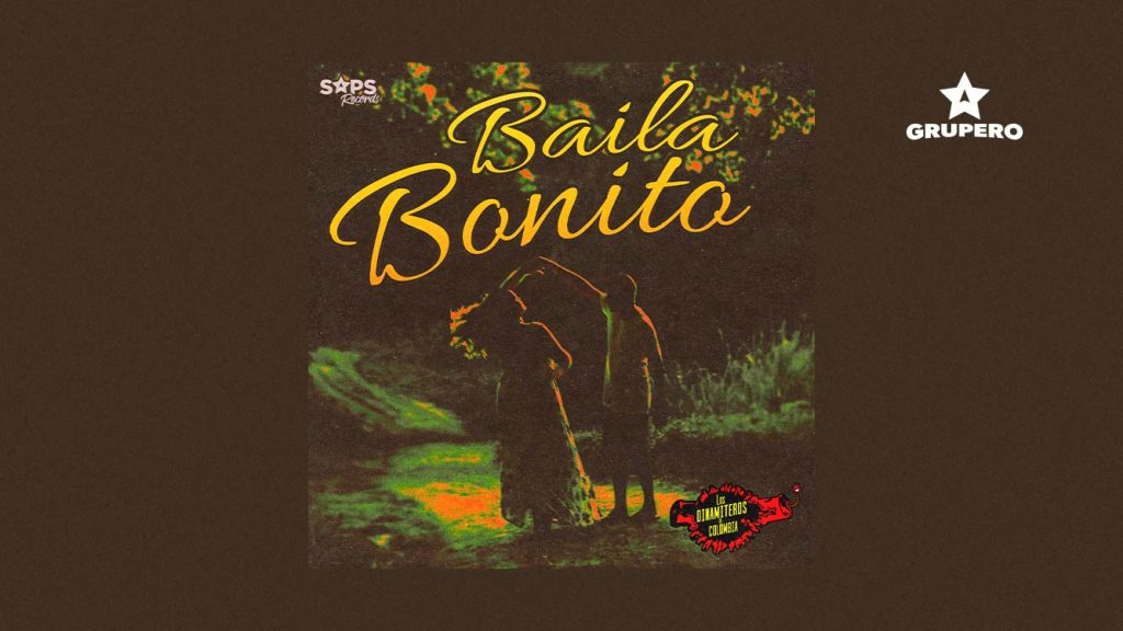Letra “Baila Bonito” – Los Dinamiteros De Colombia