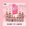 Letra “Dame Tu Amor” – Club Bahía