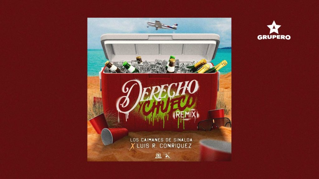 Letra “Derecho Y Chueco (Remix)” – Luis R Conriquez & Los Caimanes De Sinaloa