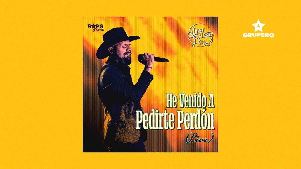 Letra “He Venido A Pedirte Perdón (Live)” – Luigi Balestra “ElMiijjoo”