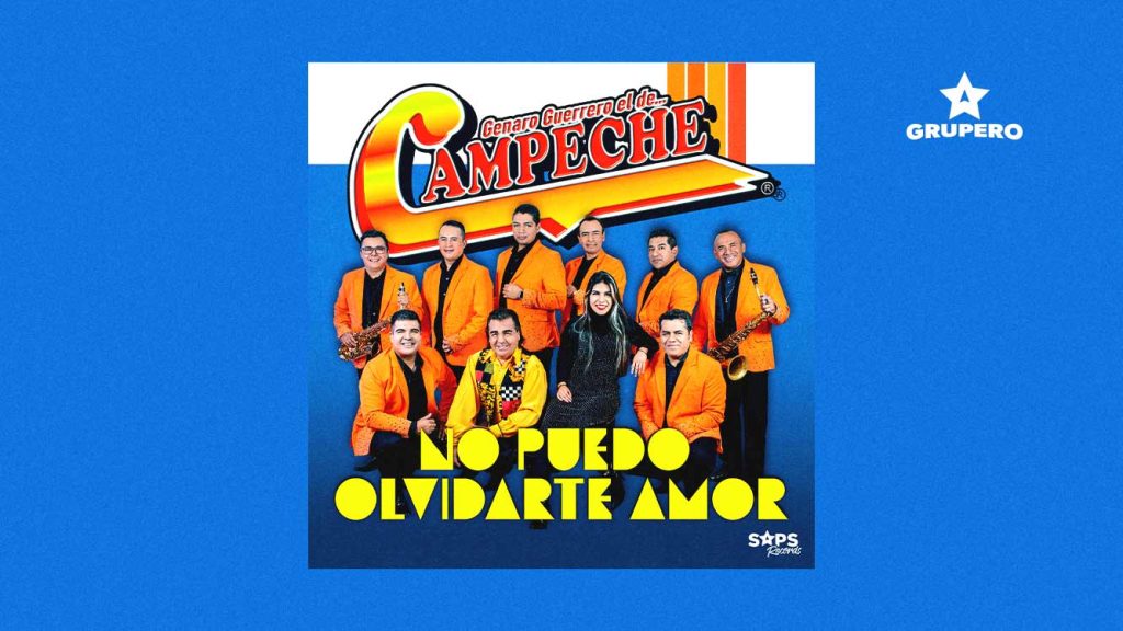 Letra “No Puedo Olvidarte Amor” – Genaro Guerrero El De Campeche