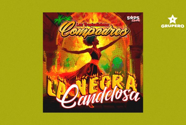 Letra “La Negra Candelosa” – Los Tropicalísimos Compadres