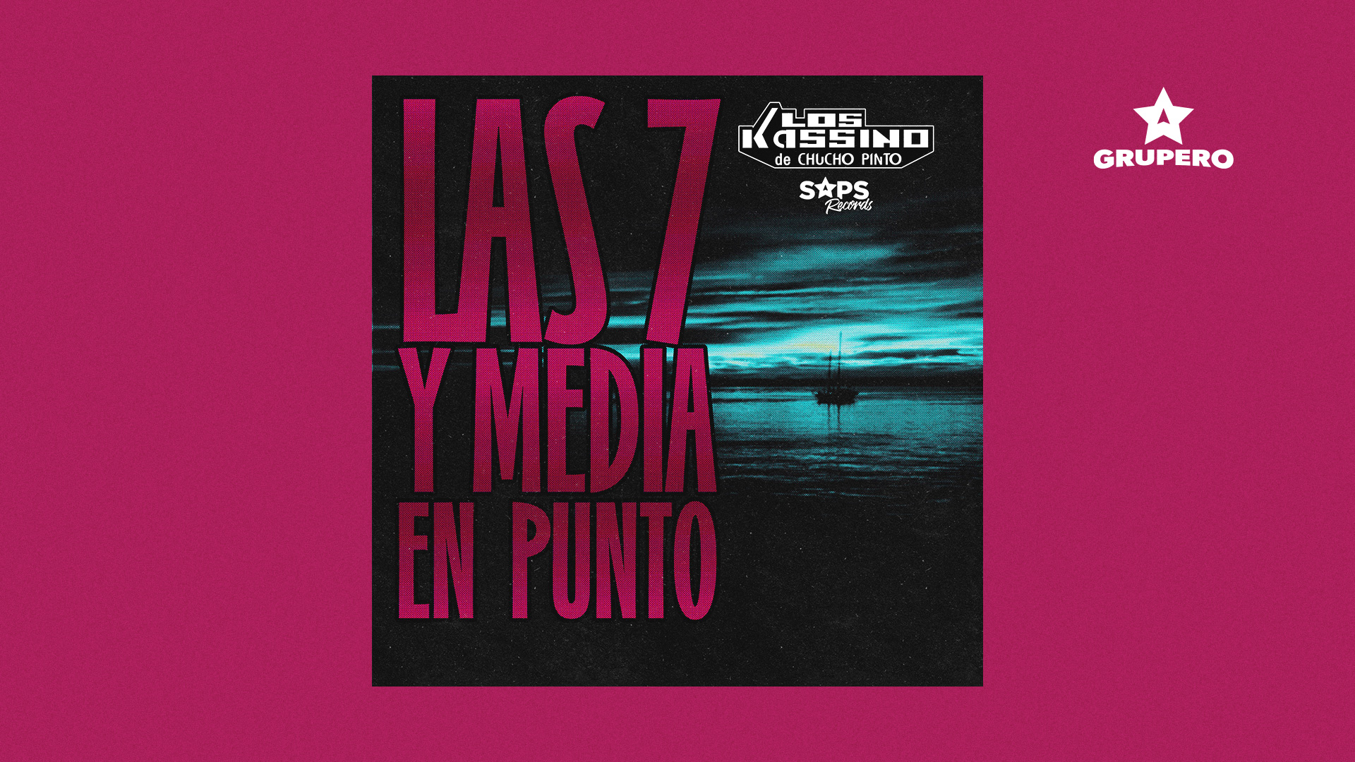Letra “Las 7 Y Media En Punto” – Los Kassino De Chucho Pinto