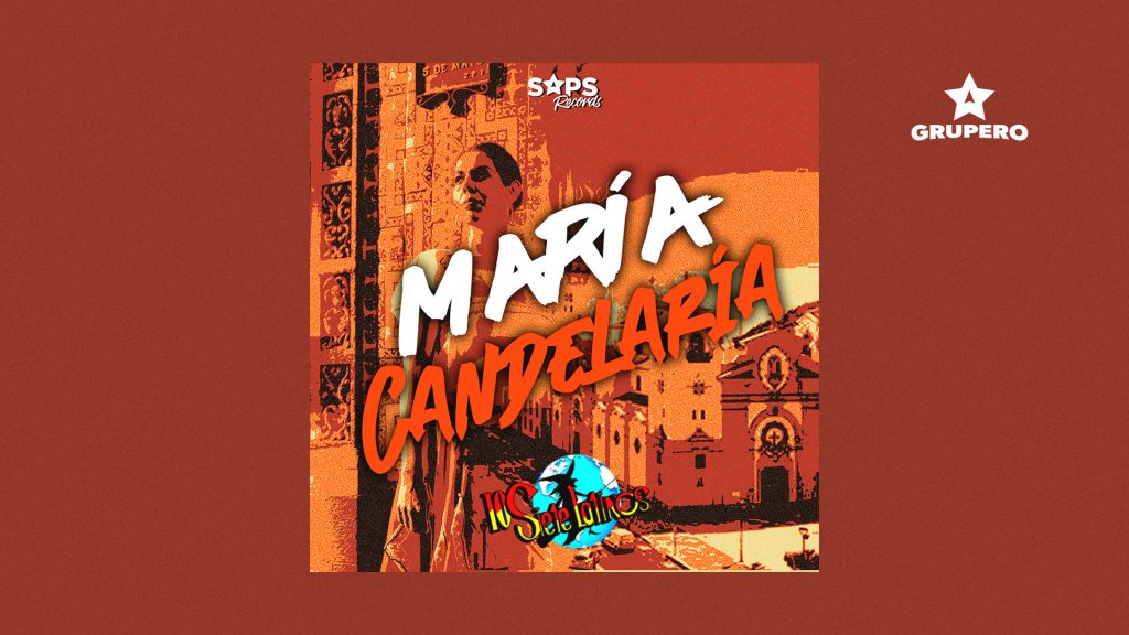 Letra “María Candelaria” – Los Siete Latinos